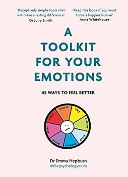 A Toolkit for Your Emotions