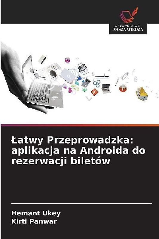 ¿atwy Przeprowadzka: aplikacja na Androida do rezerwacji biletów