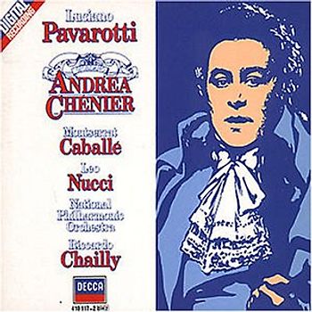 Pavarotti - Giordano: Andrea Chenier