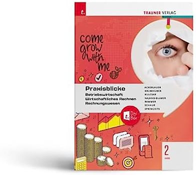 Praxisblicke 2 HAS - Betriebswirtschaft, Wirtschaftliches Rechnen, Rechnungswesen + TRAUNER-DigiBox