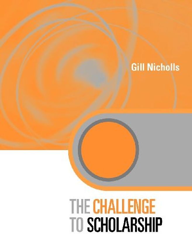The Challenge to Scholarship