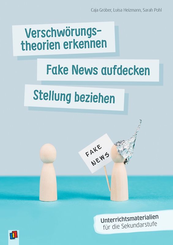 Verschwörungstheorien erkennen, Fake News aufdecken, Stellung beziehen