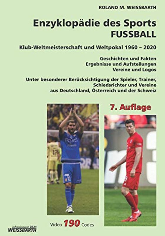 Klub-Weltmeisterschaft und Weltpokal 1960 – 2020: Enzyklopädie des Sports – FUSSBALL