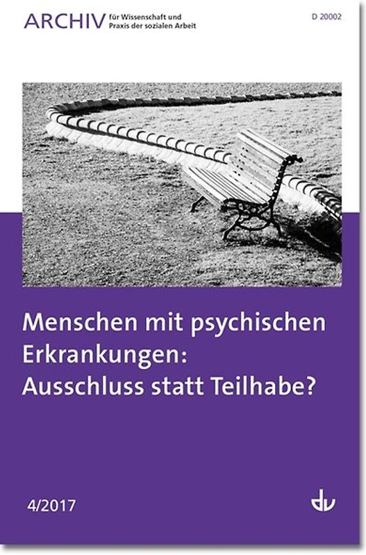 Menschen mit psychischen Erkrankungen: Ausschluss statt Teilhabe?
