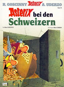Asterix: Band 16 - Asterix bei den Schweizern - R. Goscinny & A. Uderzo [Broschiert]