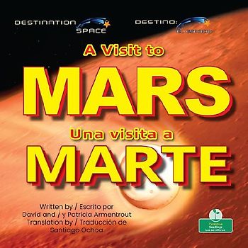 Una Visita a Marte (a Visit to Mars) Bilingual Eng/Spa