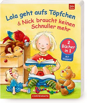 Lola geht aufs Töpfchen & Nick braucht keinen Schnuller mehr