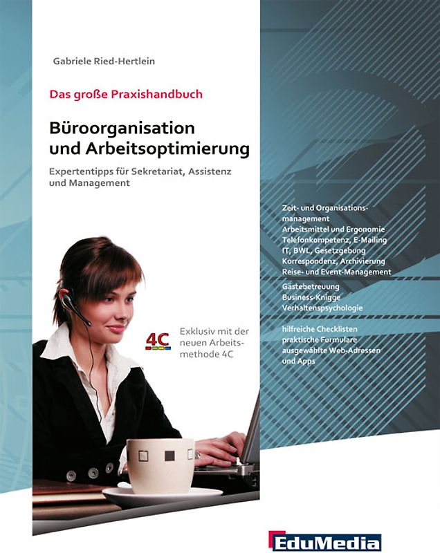 Das große Praxishandbuch Büroorganisation und Arbeitsoptimierung
