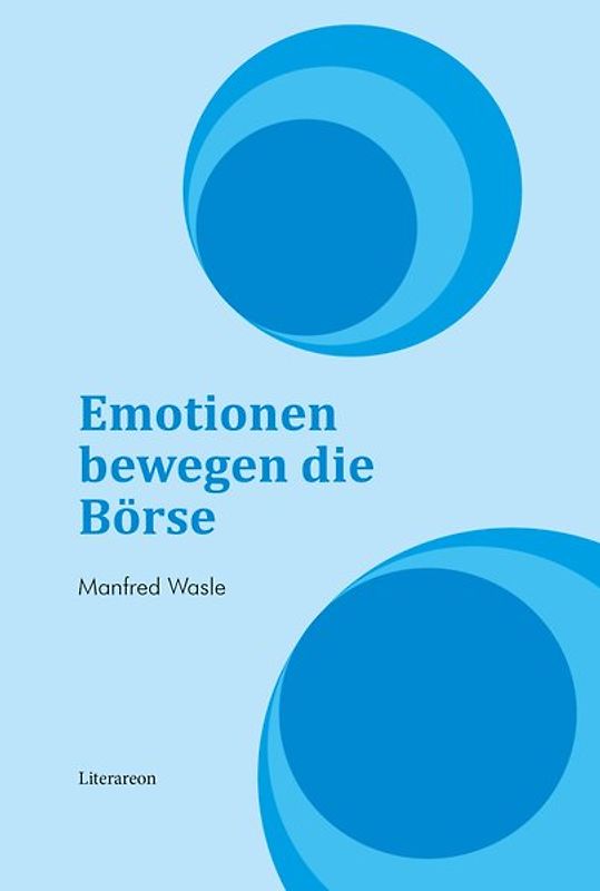 Emotionen bewegen die Börse