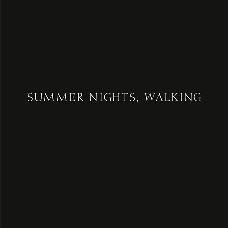 Summer Nights, Walking