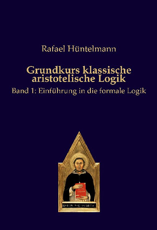 Grundkurs klassische aristotelische Logik
