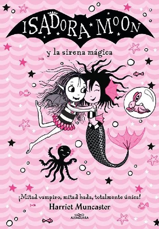 Isadora Moon Y La Sirena Mágica / Isadora Moon Under the Sea