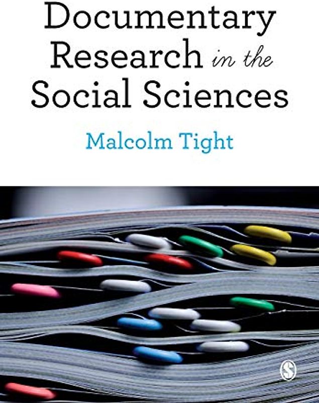 Documentary Research in the Social Sciences