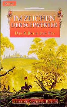 Das 8. Buch der Fey. Im Zeichen der Schwerter
