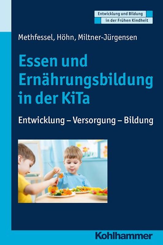Essen und Ernährungsbildung in der KiTa