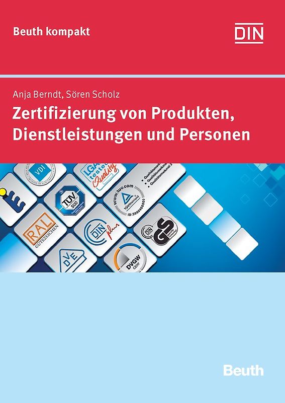 Zertifizierung von Produkten, Dienstleistungen und Personen