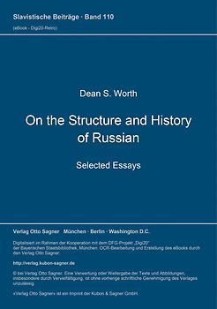 On the Structure and History of Russian. Selected Essays