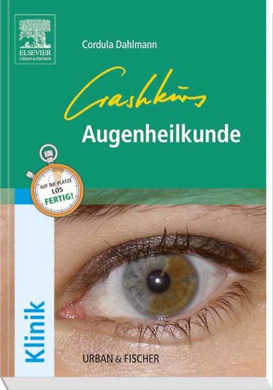 Crashkurs Augenheilkunde