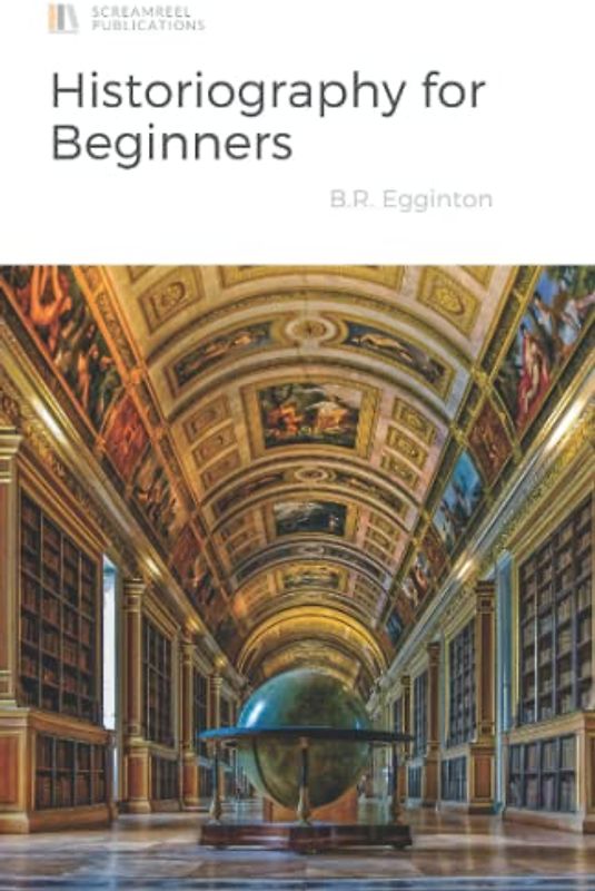 Historiography for Beginners