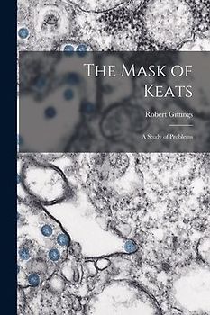 The Mask of Keats