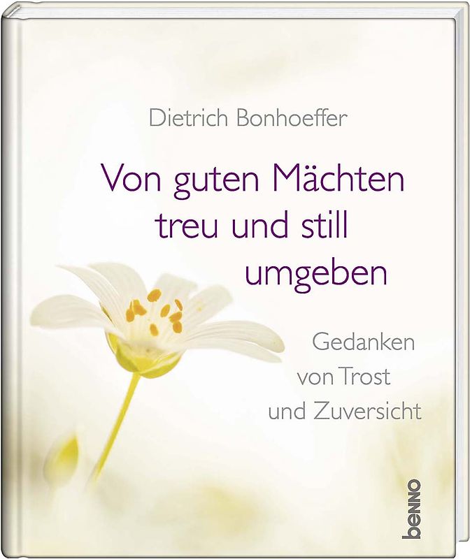 Von guten Mächten treu und still umgeben