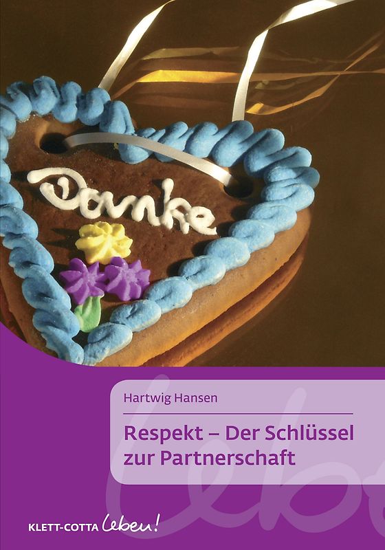 Respekt - Der Schlüssel zur Partnerschaft