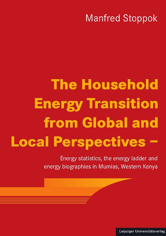 The Household Energy Transition from Global and Local Perspectives –