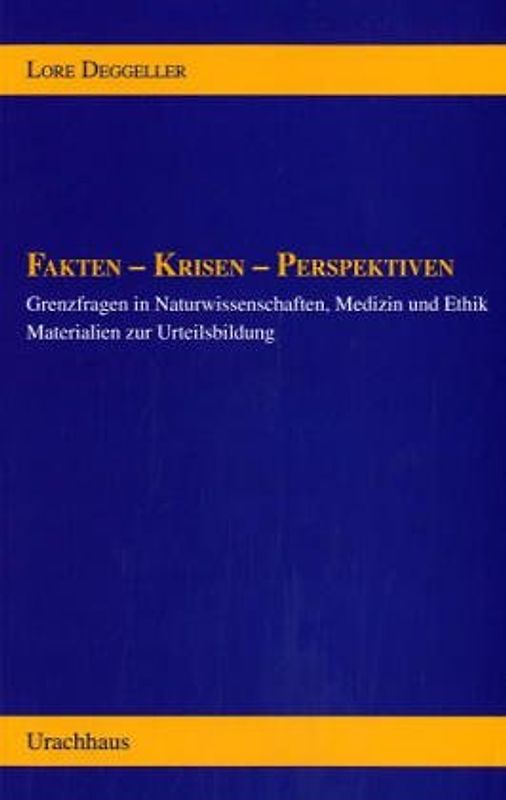 Fakten - Krisen - Perspektiven