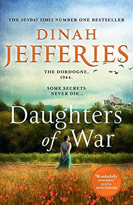 Daughters of War: the most spellbinding escapist historical fiction novel from the No. 1 Sunday Times bestseller: Book 1 (The Daughters of War)