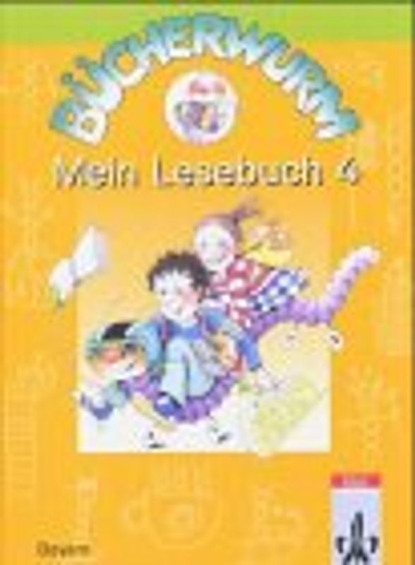 Bücherwurm - Ausgabe für Bayern / Mein Lesebuch 4