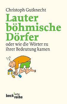 Lauter böhmische Dörfer