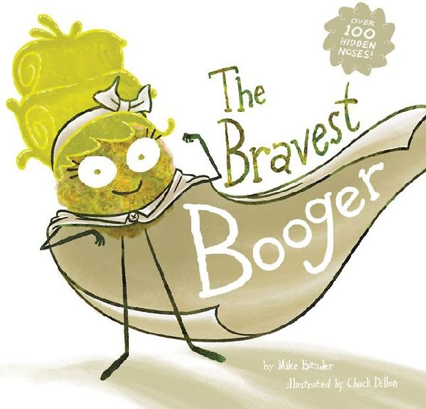 The Bravest Booger