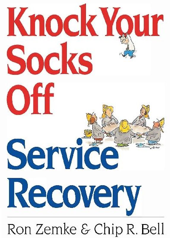 Knock Your Socks Off Service Recovery