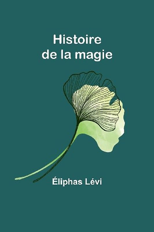 Histoire de la magie