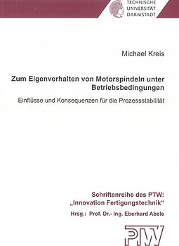 Zum Eigenverhalten von Motorspindeln unter Betriebsbedingungen