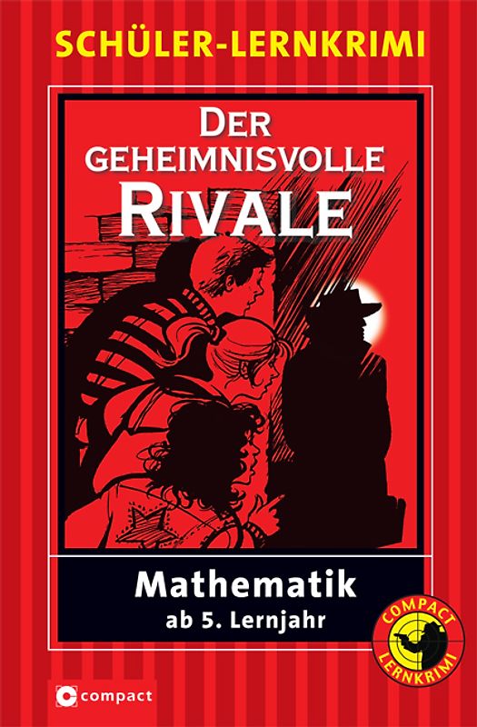 Der geheimnisvolle Rivale