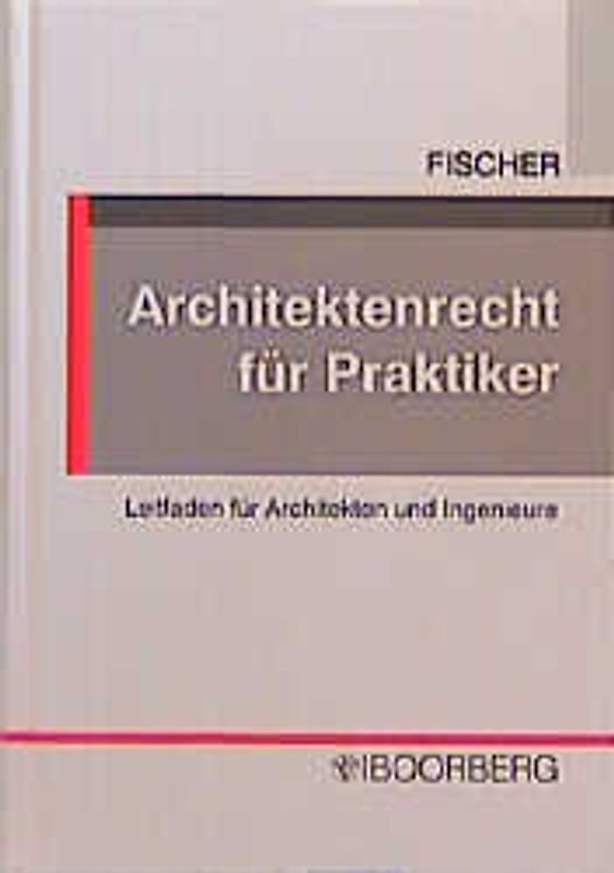 Architektenrecht für Praktiker