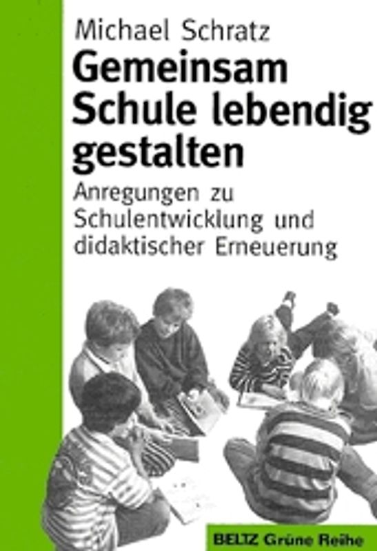Gemeinsam Schule lebendig gestalten