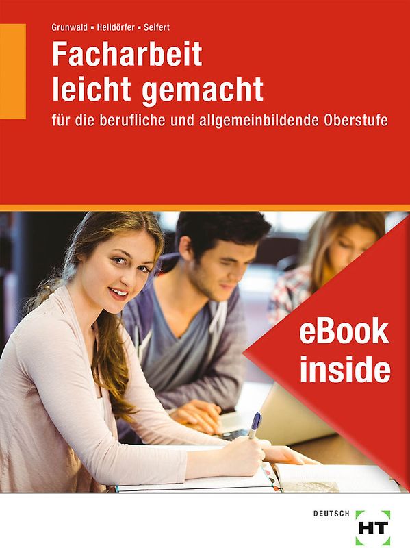 eBook inside: Buch und eBook Facharbeit leicht gemacht