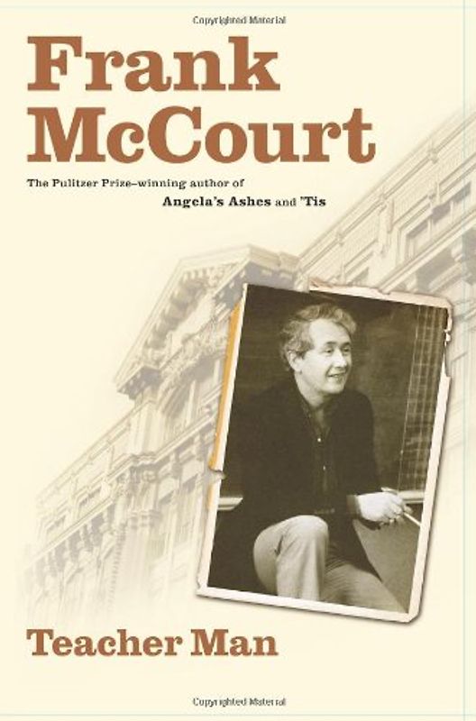 Teacher Man: A Memoir - Frank McCourt