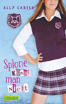 Gallagher Girls 1: Spione küsst man nicht