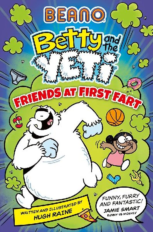 Beano Betty and the Yeti: Friends at First Fart