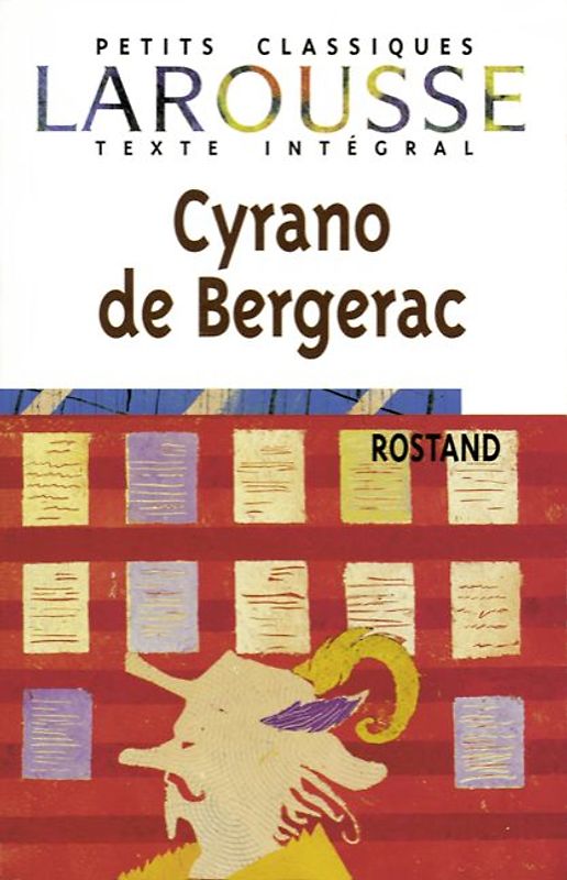 Petits Classiques Larousse / Cyrano de Bergerac