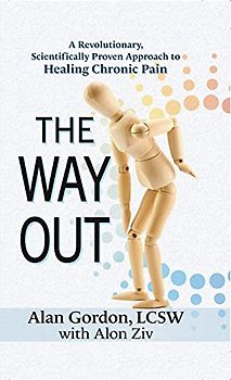 The Way Out: A Revolutionary, Scientifically Proven Approach to Healing Chronic Pain