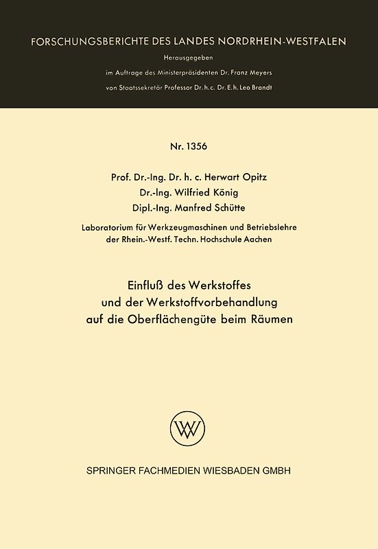 Einfluß des Werkstoffes und der Werkstoffvorbehandlung auf die Oberflächengüte beim Räumen