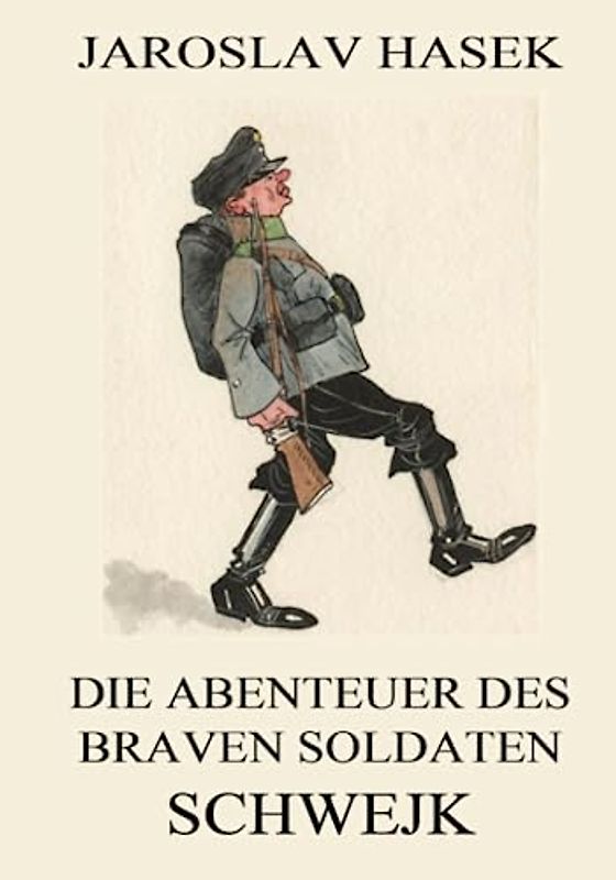 Die Abenteuer des braven Soldaten Schwejk