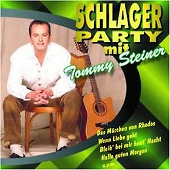 Tommy Steiner - Schlagerparty mit