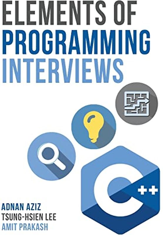 Elements of Programming Interviews: The Insiders' Guide