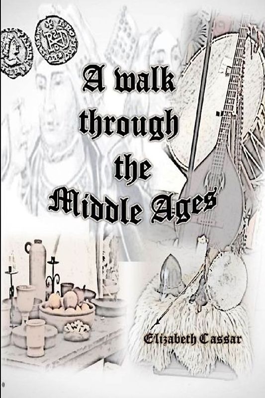 A walk through the Middle Ages