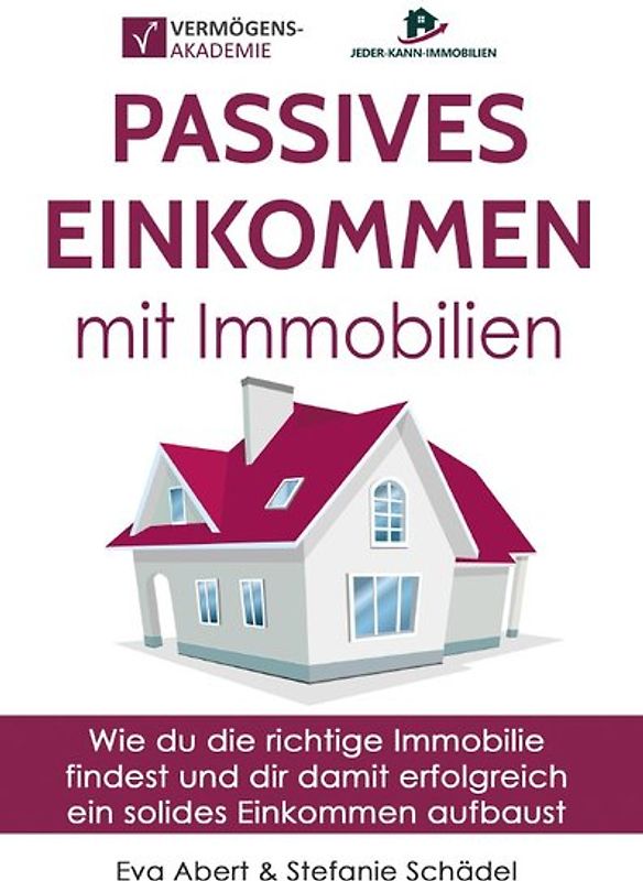 Passives Einkommen mit Immobilien
